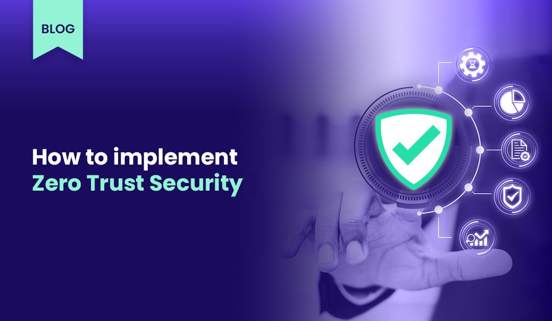 implement-zero-trust-security